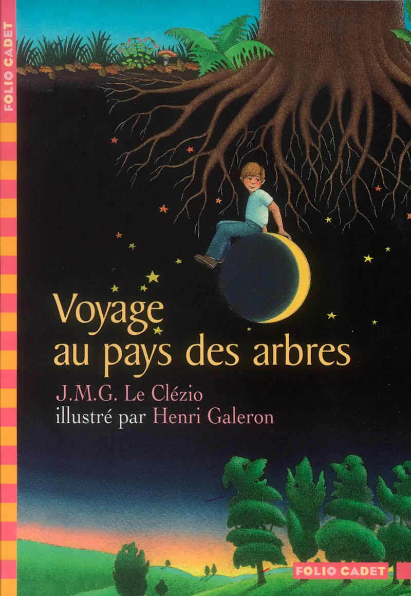 Voyage au pays des arbres - J. M. G. Le Clézio - Henri Galeron - Henri Galeron