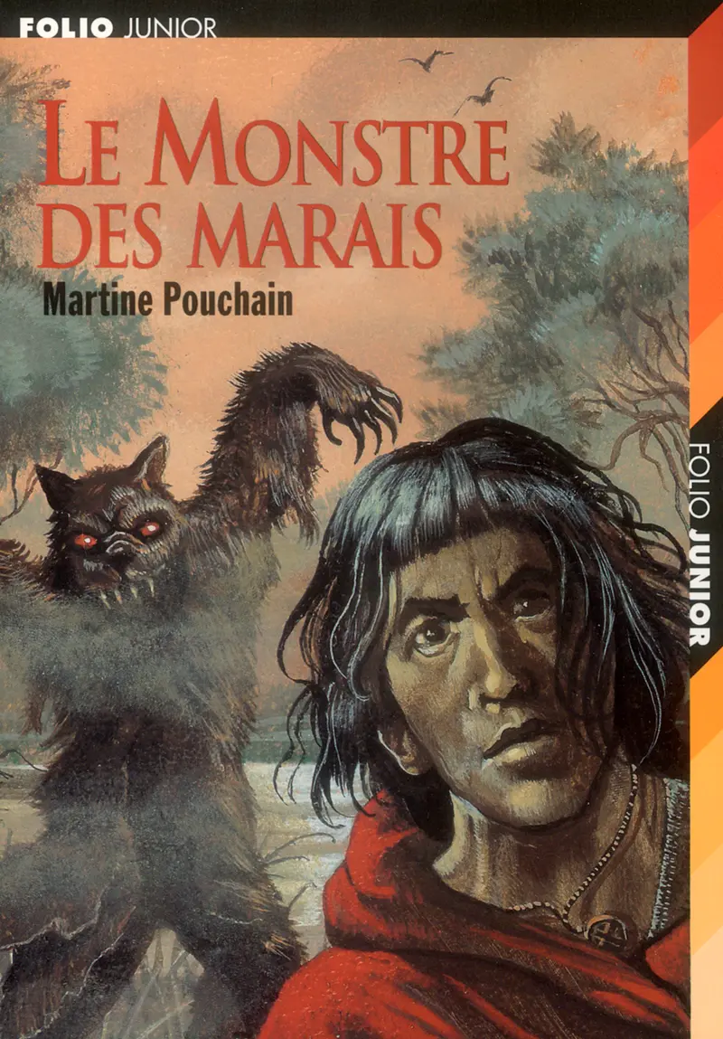 Le monstre des marais - Nicollet - Martine Pouchain - Philippe Munch