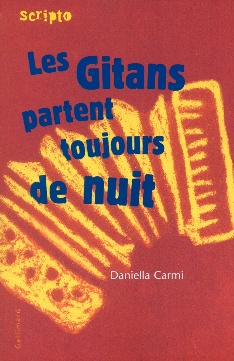 Les gitans partent toujours de nuit - Anne-Catherine Boudet - Daniella Carmi