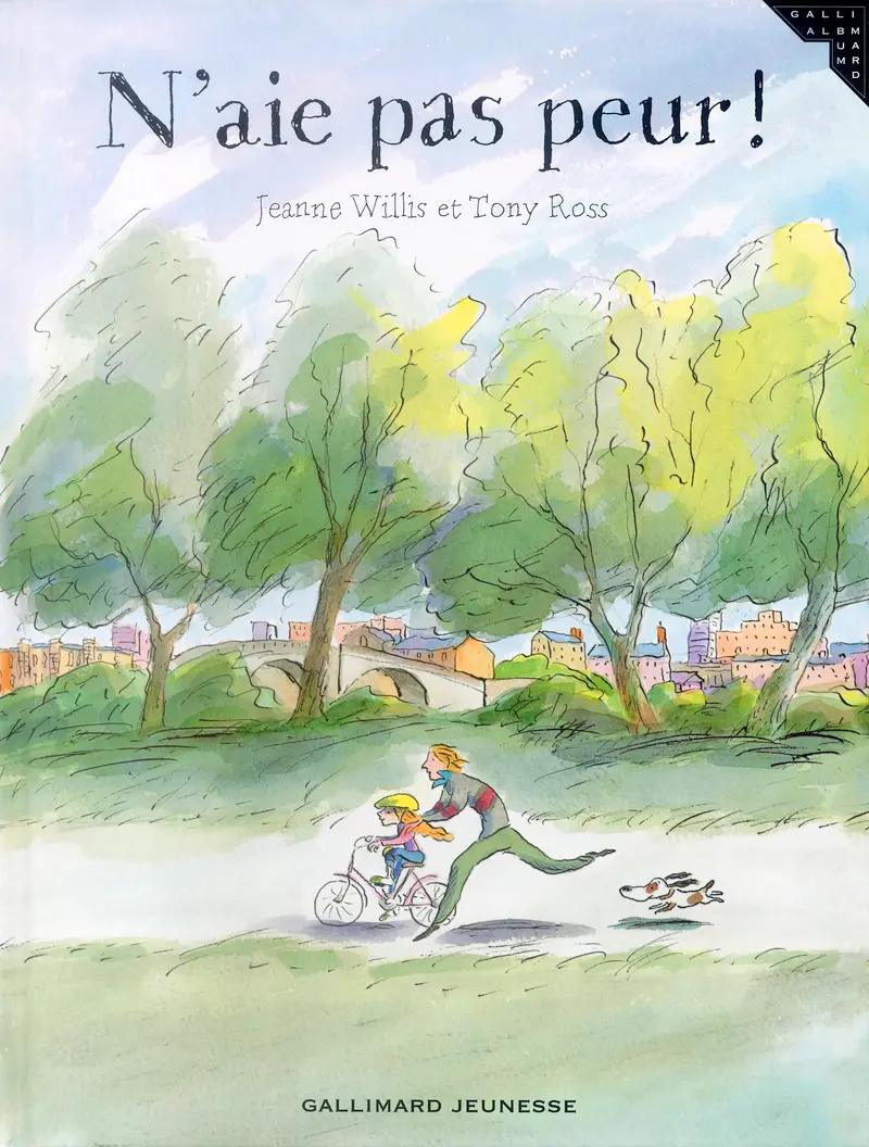 N'aie pas peur! - Jeanne Willis - Tony Ross - Tony Ross