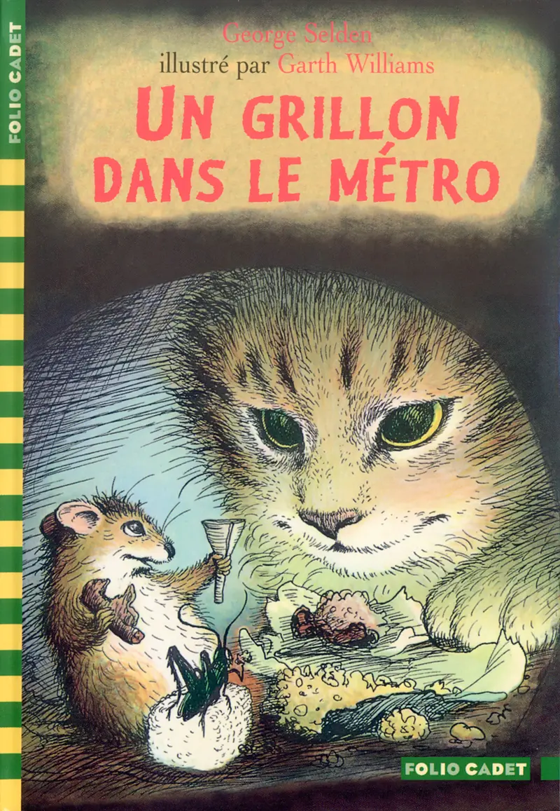 Un grillon dans le métro - George Selden - Garth Williams - Garth Williams