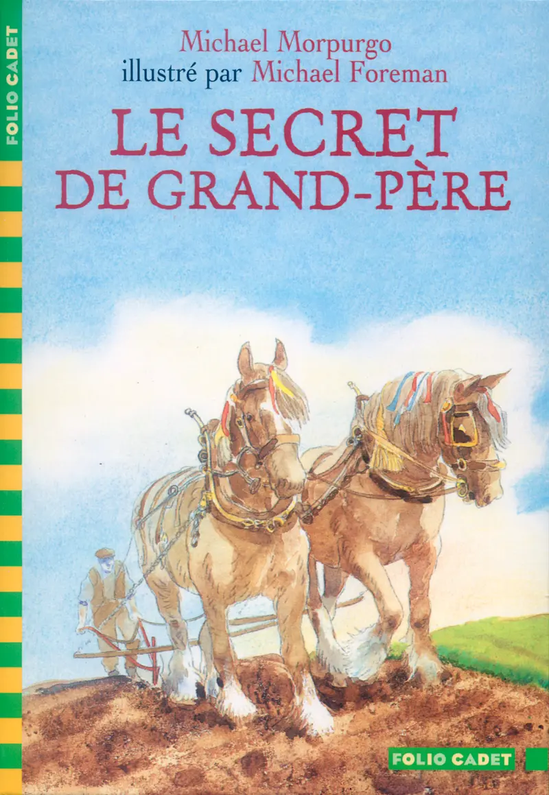 Le secret de grand-père - Michael Morpurgo - Michael Foreman - Michael Foreman