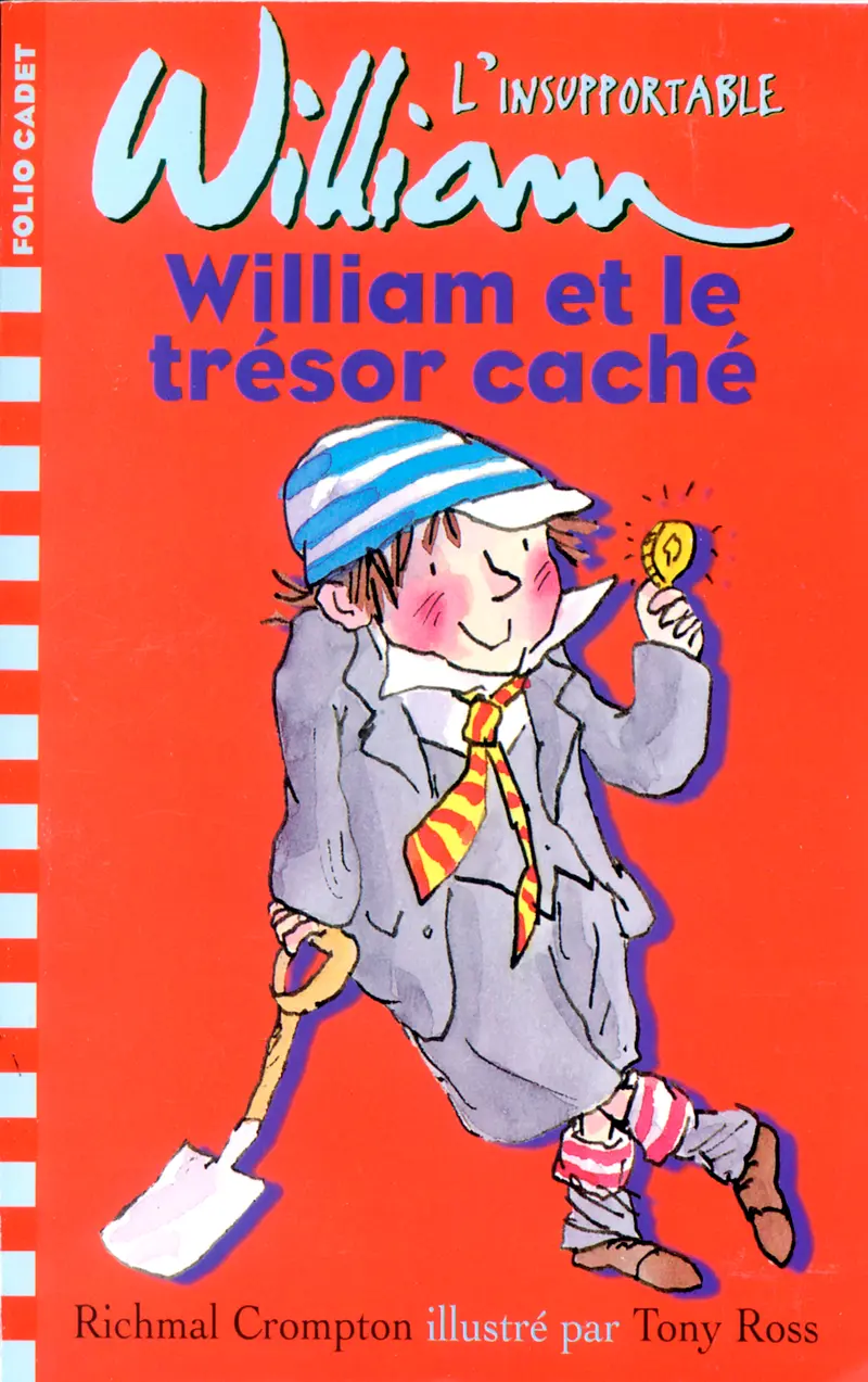 William et le trésor caché et autres histoires - Richmal Crompton - Tony Ross - Tony Ross