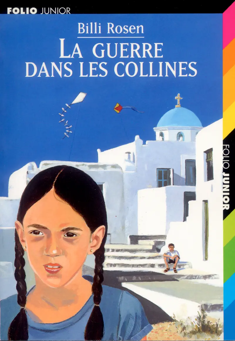 La guerre dans les collines - Billi Rosen - Sylvaine Peyrols - J. M. Lanusse