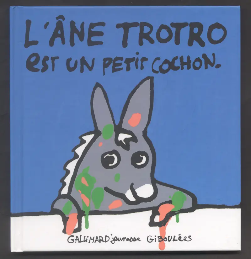 L'âne Trotro est un petit cochon - Bénédicte Guettier - Bénédicte Guettier