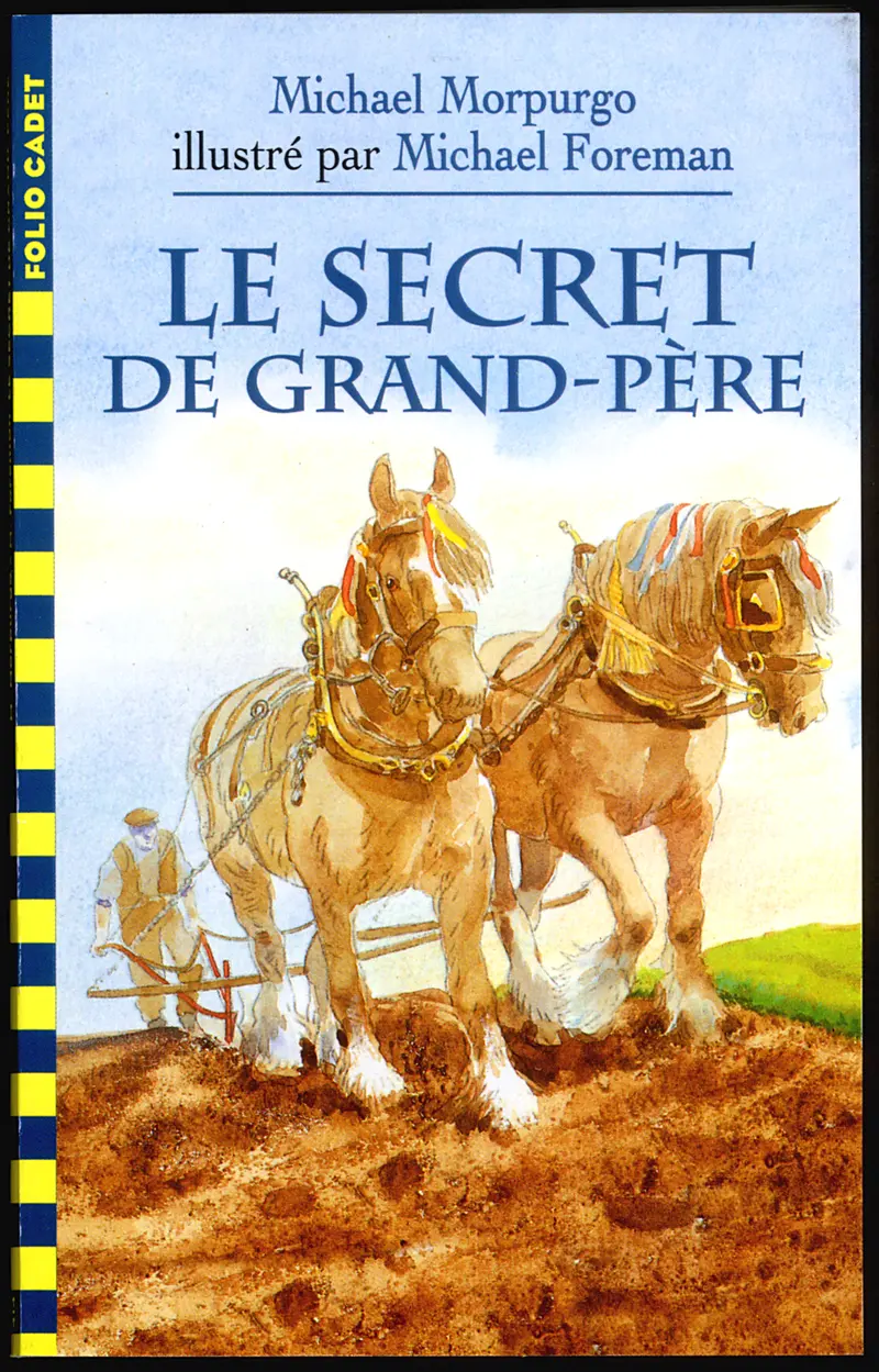 Le secret de grand-père - Michael Morpurgo - Michael Foreman