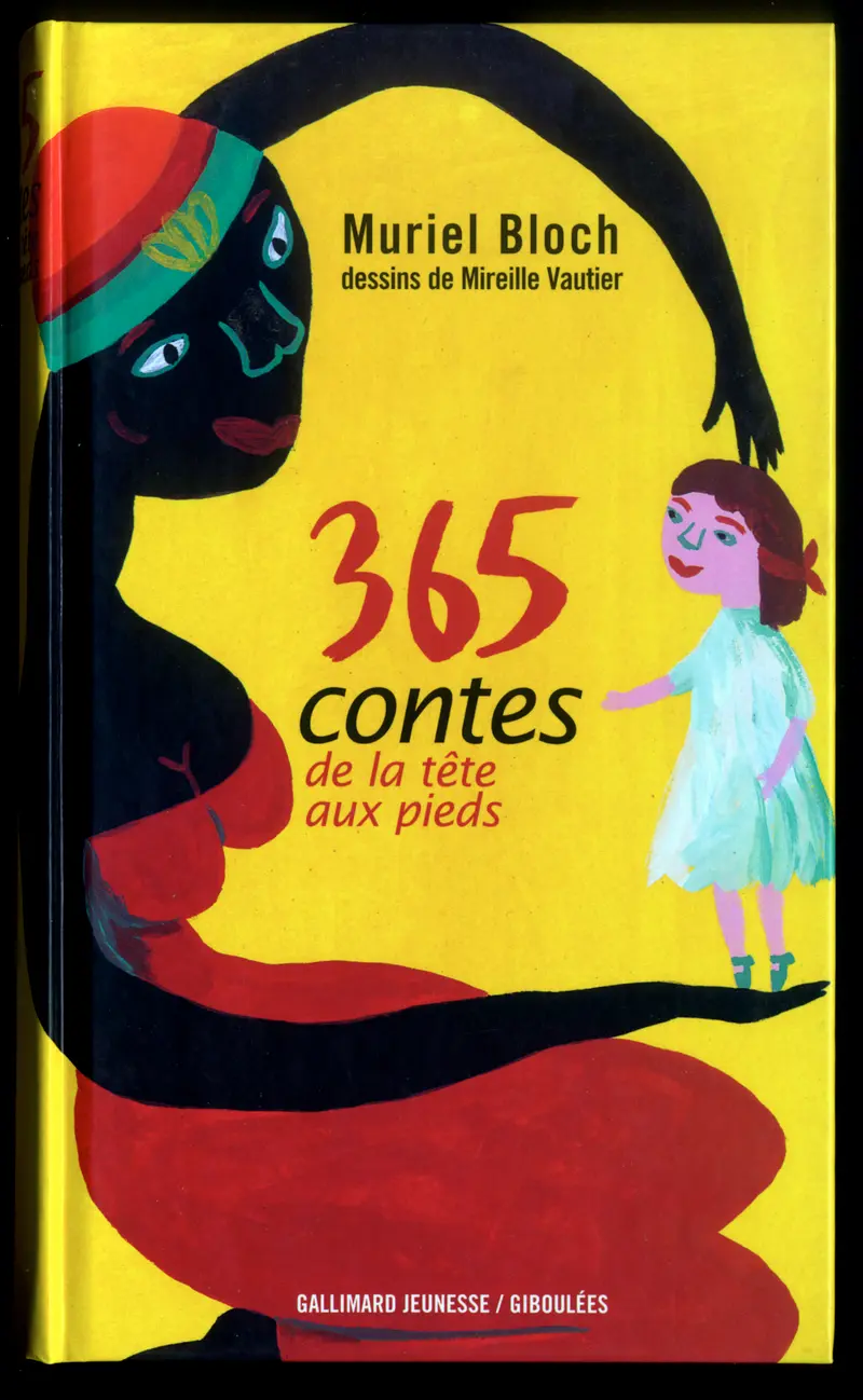 365 contes de la tête aux pieds - Muriel Bloch - Mireille Vautier - Mireille Vautier