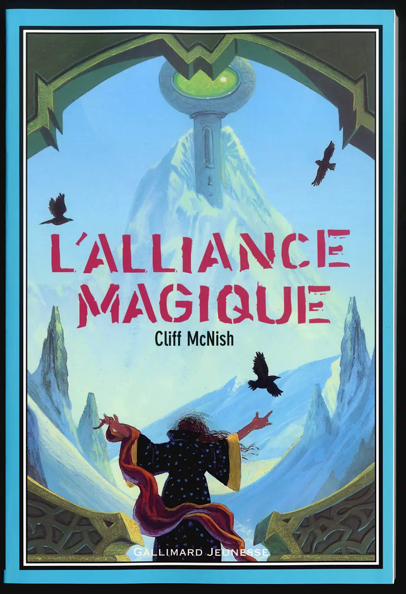 L'alliance magique - Cliff McNish - Daniel Moignot