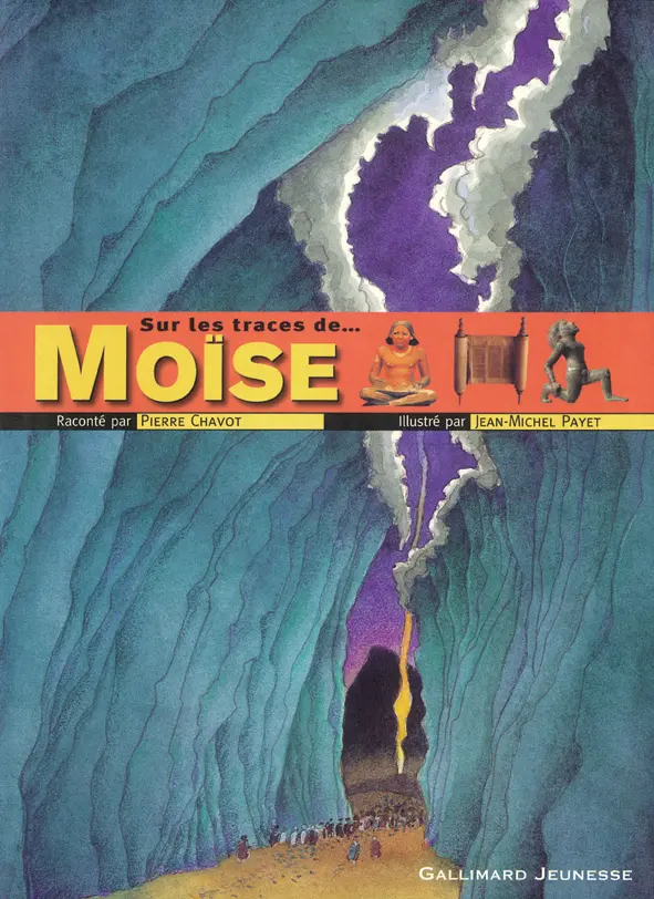 Sur les traces de Moïse - Pierre Chavot - Jean-Michel Payet - Jean-Michel Payet