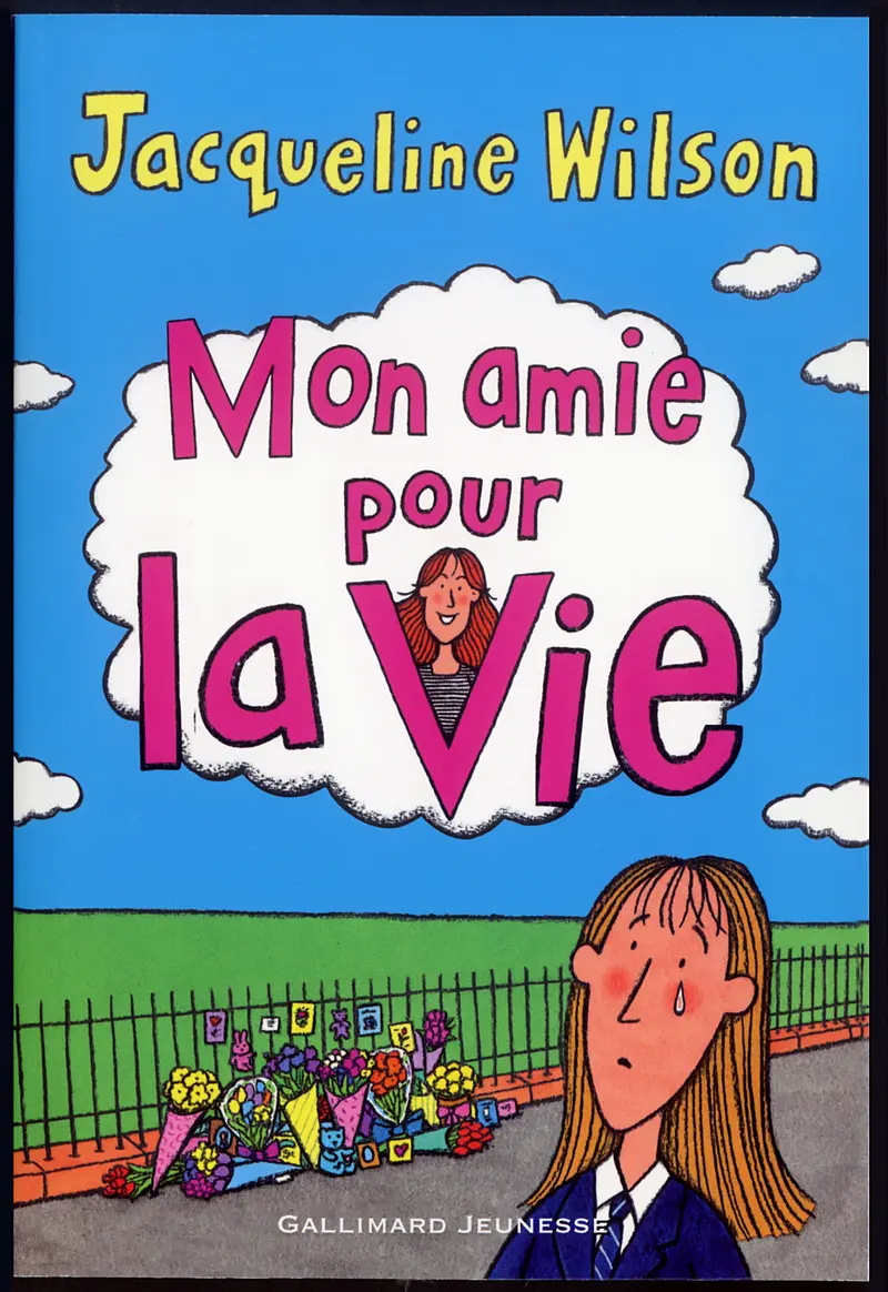 Mon amie pour la vie - Jacqueline Wilson - Nick Sharratt - Nick Sharratt