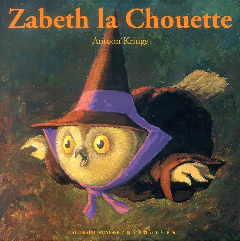 Zabeth la chouette - Antoon Krings - Antoon Krings