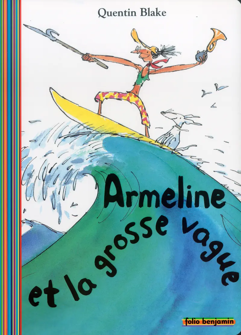 Armeline et la grosse vague - Quentin Blake - Quentin Blake