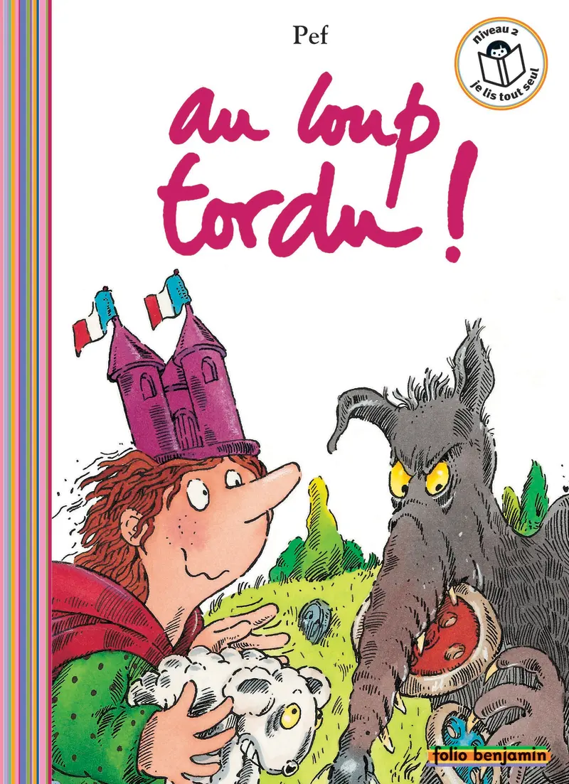 Au loup tordu ! - Pef - Pef