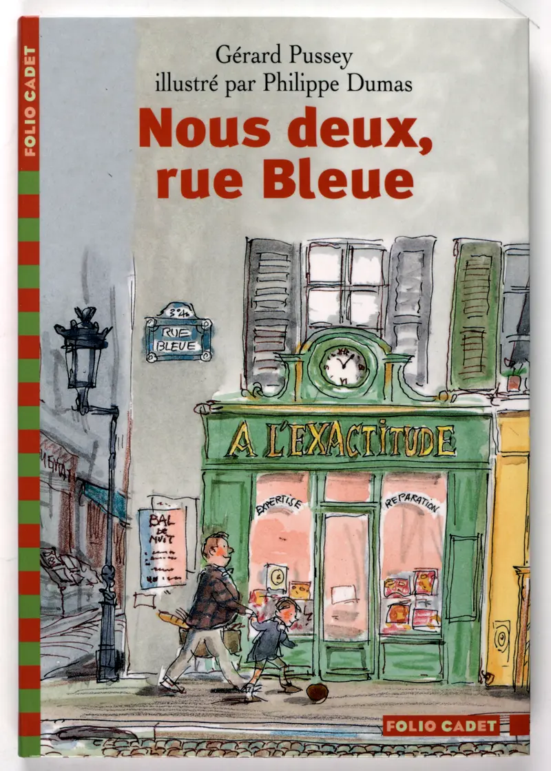 Nous deux, rue Bleue - Gérard Pussey - Philippe Dumas - Philippe Dumas