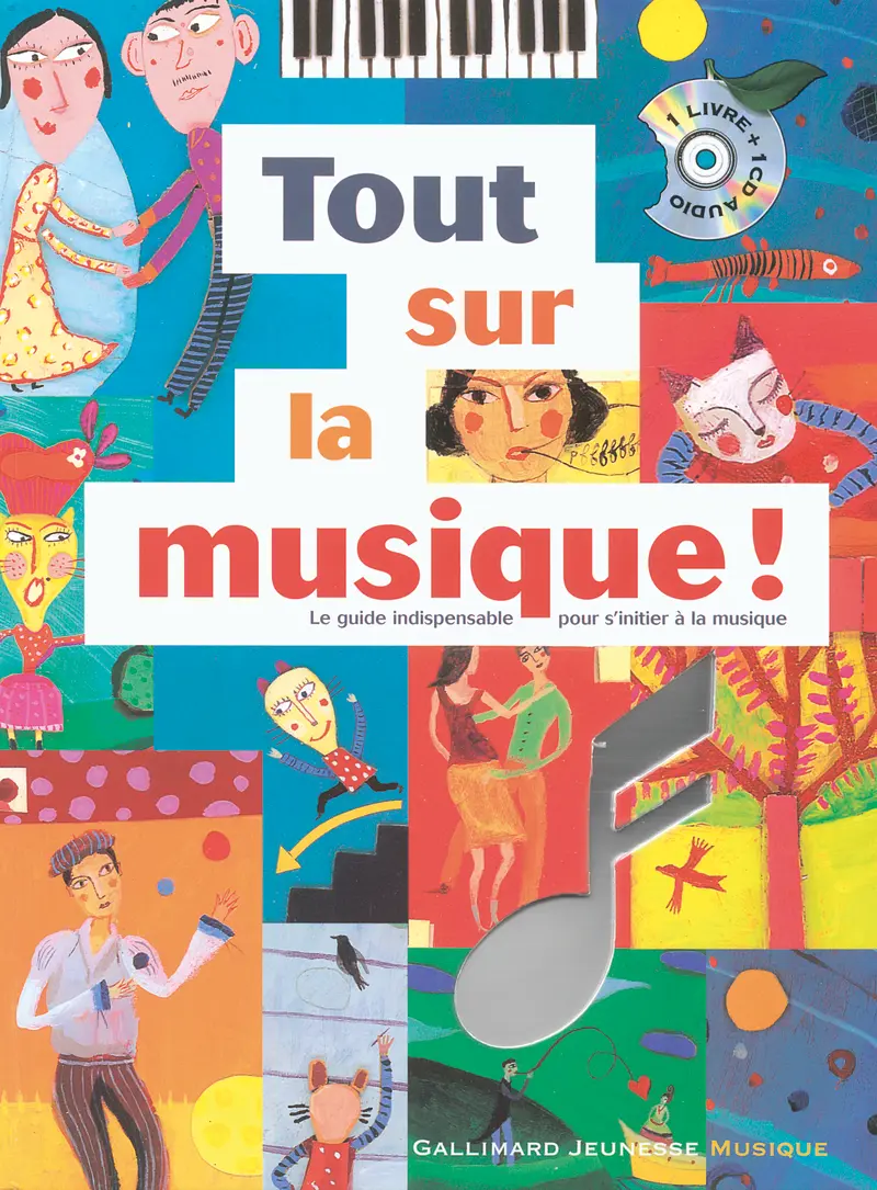 Tout sur la musique! - Aurélia Fronty - Christine Destours - Michaël Rosenfeld