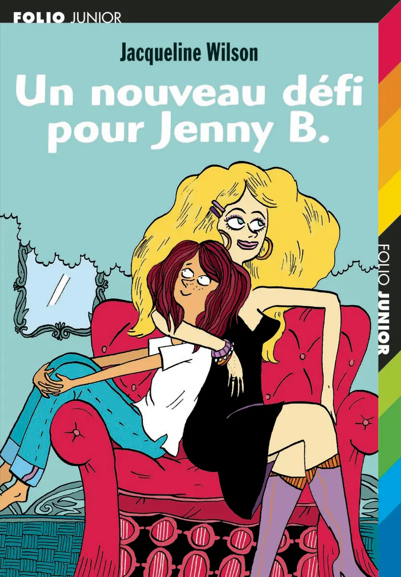 Un nouveau défi pour Jenny B. - Jacqueline Wilson - Nick Sharratt - Anne Simon