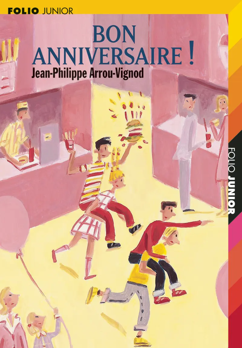 Bon anniversaire! - Jean-Philippe Arrou-Vignod - Dominique Corbasson