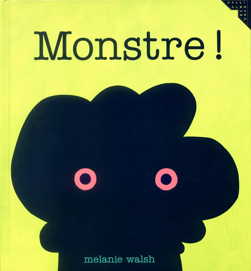 Monstre! - Melanie Walsh - Melanie Walsh