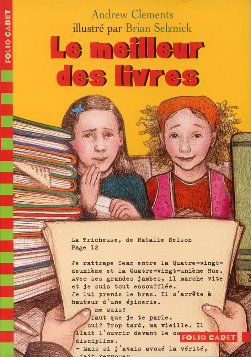 Le meilleur des livres - Andrew Clements - Brian Selznick - Brian Selznick
