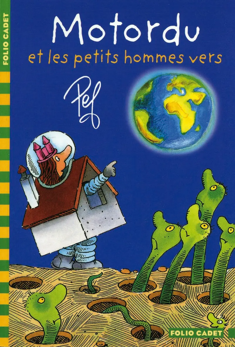 Motordu et les petits hommes vers - Pef - Pef