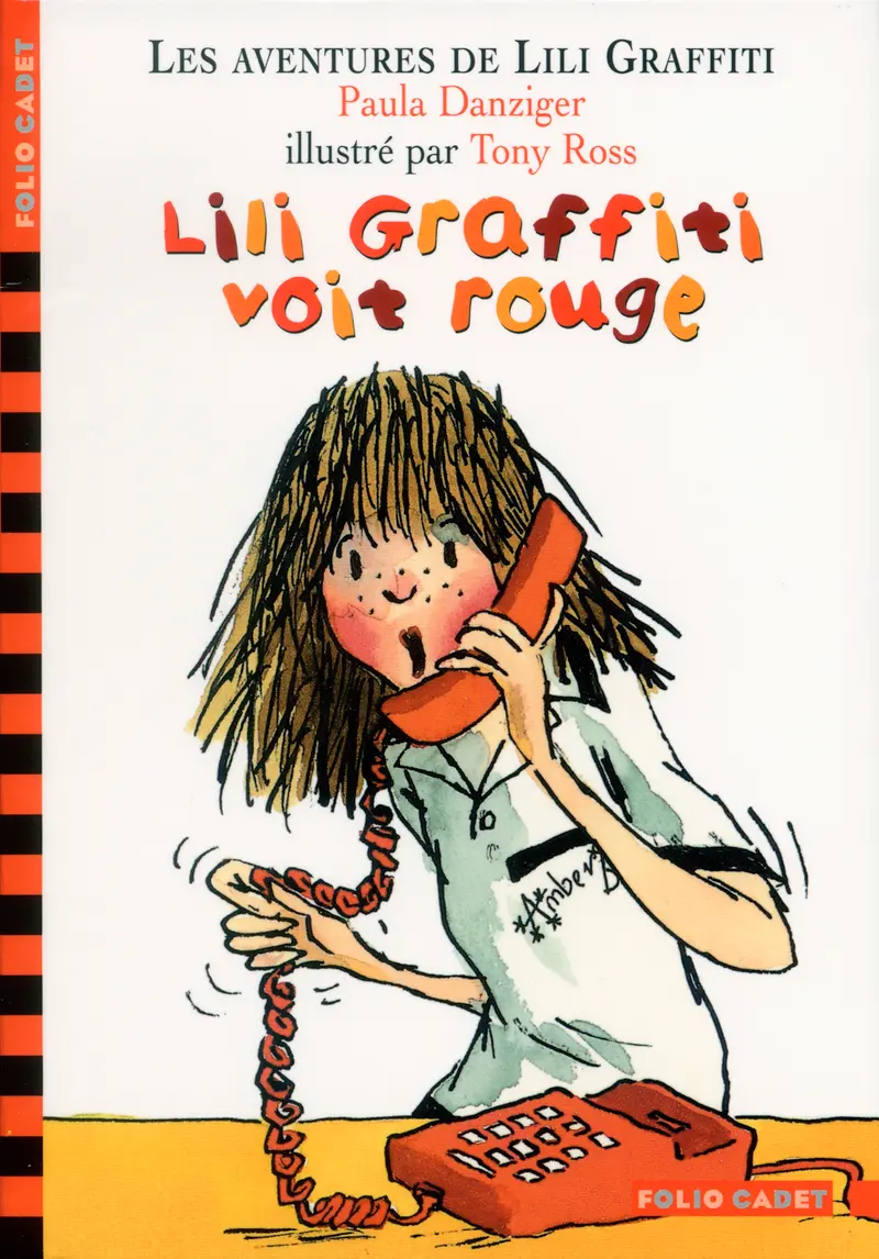 Lili Graffiti voit rouge - Paula Danziger - Tony Ross - Tony Ross