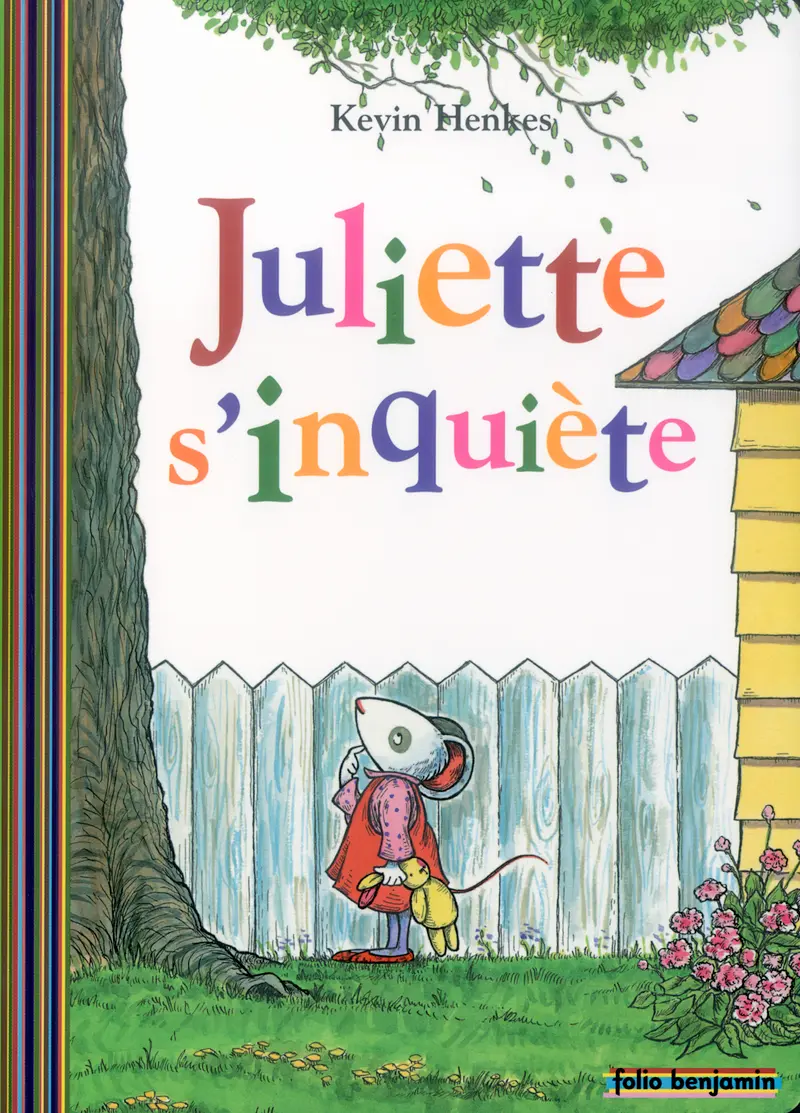 Juliette s'inquiète - Kevin Henkes - Kevin Henkes
