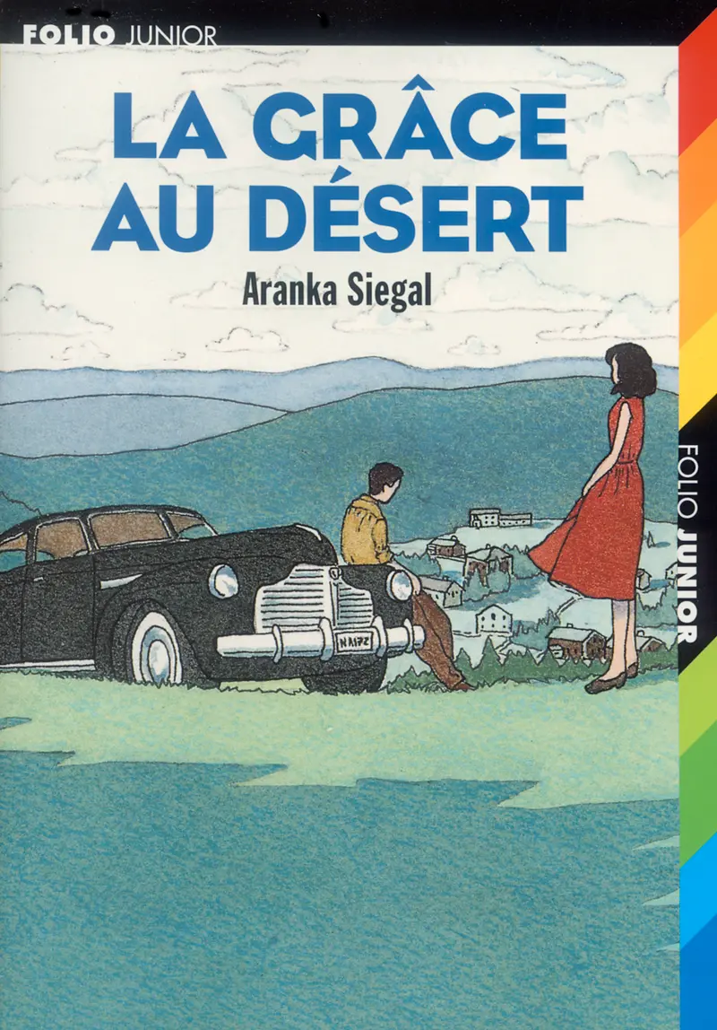 La grâce au désert - Aranka Siegal - Yan Nascimbene
