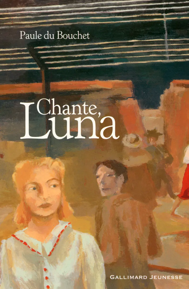 Chante, Luna - Paule Du Bouchet - Aurore Callias