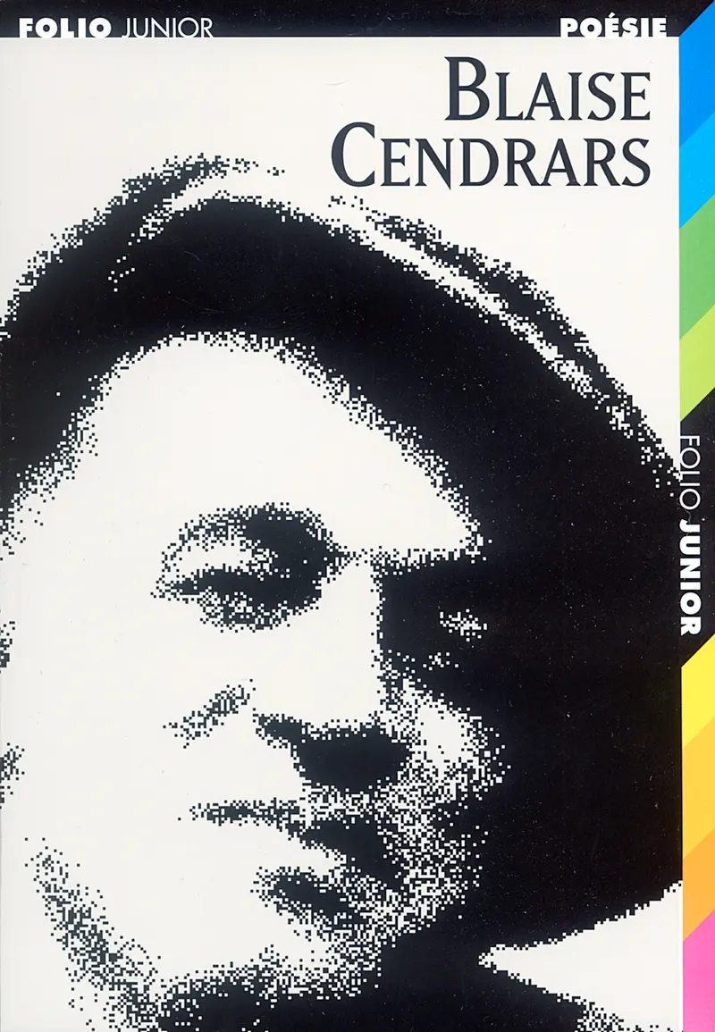 Blaise Cendrars - Blaise Cendrars