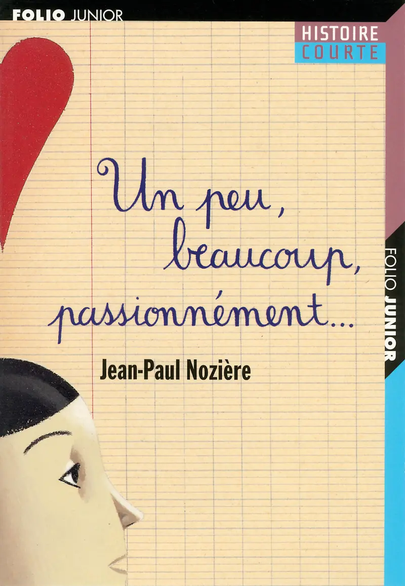 Un peu, beaucoup, passionnément… - Jean-Paul Nozière - Jean-François Martin - Jean-François Martin