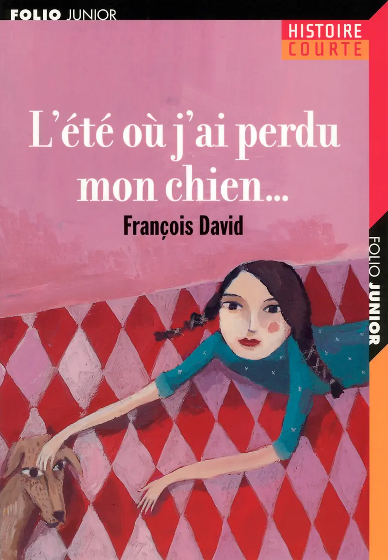 L'été où j'ai perdu mon chien… - Aurélia Fronty - Aurélia Fronty - François David