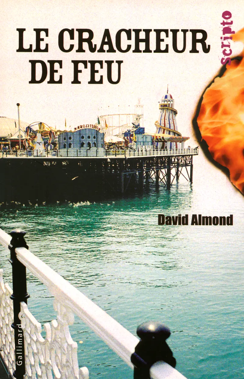 Le cracheur de feu - David Almond