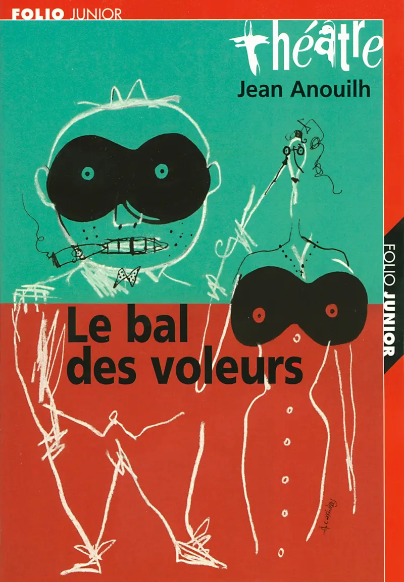 Le bal des voleurs - Hervé Coffinières - Jean Anouilh