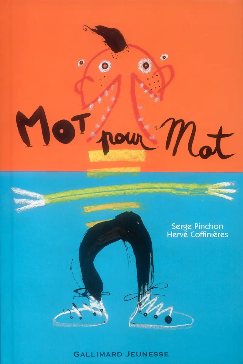 Mot pour mot - Serge Pinchon - Hervé Coffinières - Hervé Coffinières