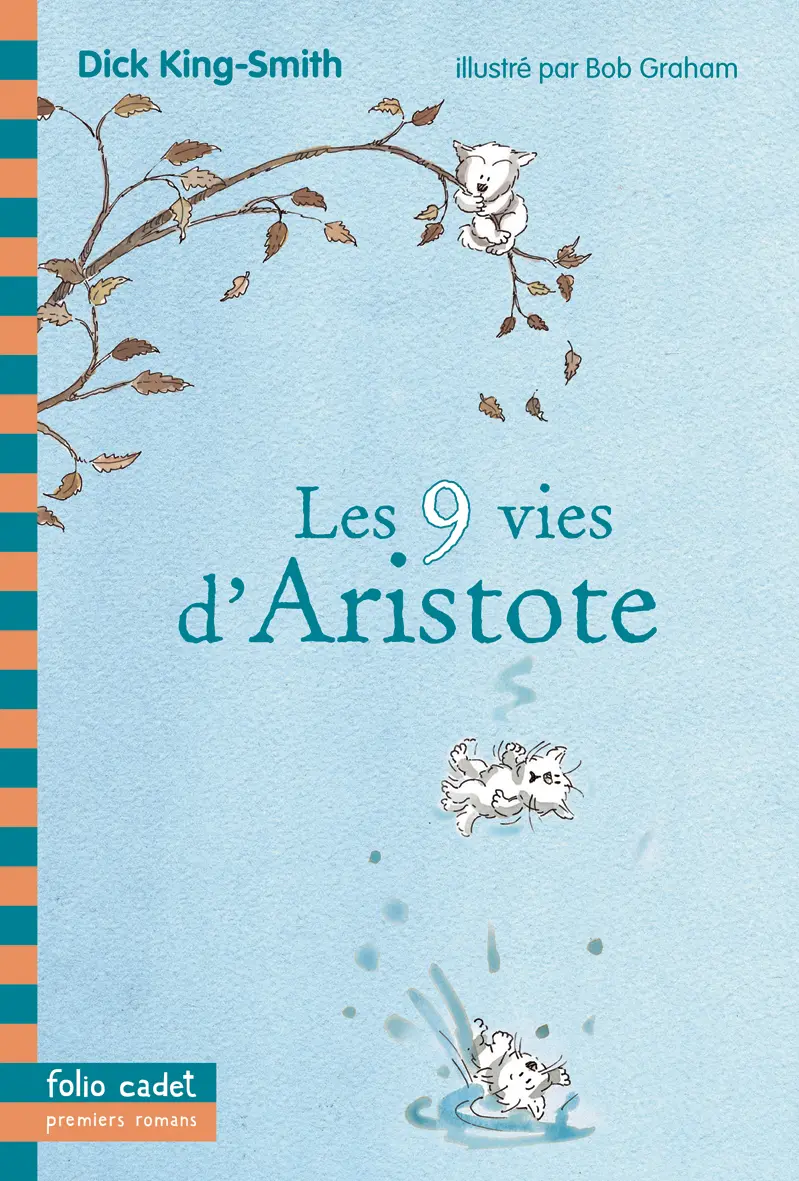 Les 9 vies d'Aristote - Dick King-Smith - Bob Graham - Bob Graham