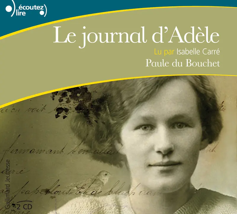 Le journal d'Adèle - Paule Du Bouchet - Christian Heinrich
