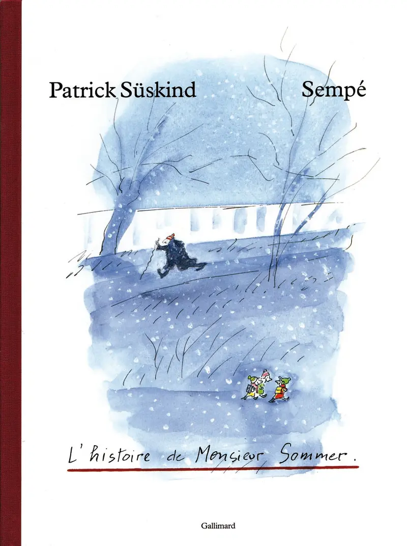 L'histoire de Monsieur Sommer - Patrick Süskind - Sempé - Sempé