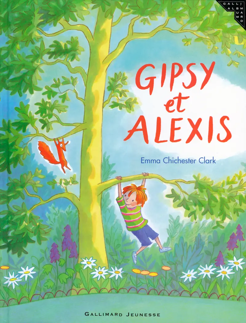 Gipsy et Alexis - Emma Chichester Clark