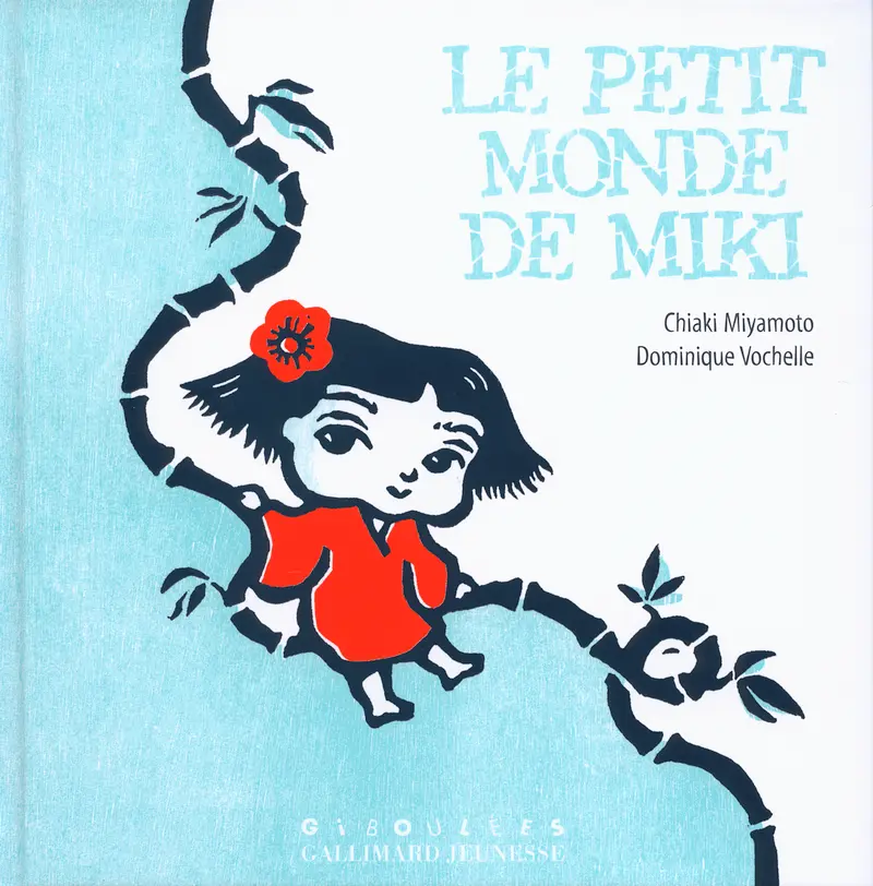Le petit monde de Miki - Dominique Vochelle - Chiaki Miyamoto - Chiaki Miyamoto