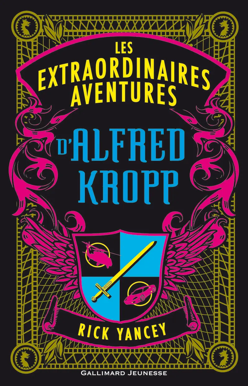 Les aventures extraordinaires d'Alfred Kropp - Rick Yancey