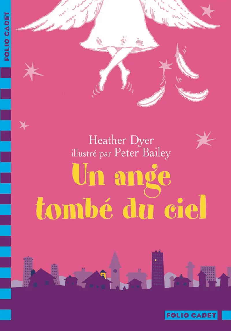 Un ange tombé du ciel - Peter Bailey - Peter Bailey - Heather Dyer