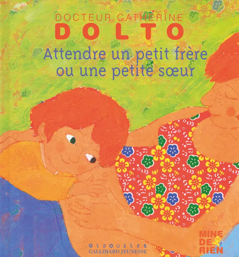 Attendre un petit frère ou une petite sœur - Catherine Dolto - Colline Faure-Poirée - Frédérick Mansot - Frédérick Mansot