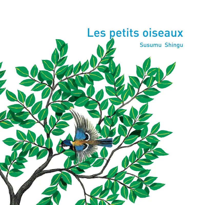Les petits oiseaux - Susumu Shingu