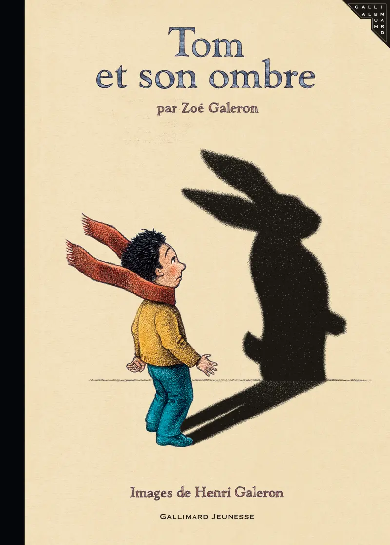 Tom et son ombre - Henri Galeron - Zoé Galeron