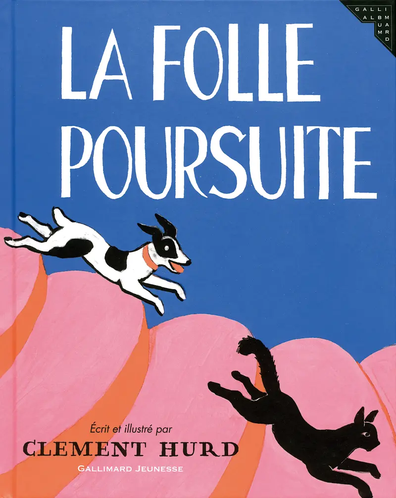 La folle poursuite - Clement Hurd