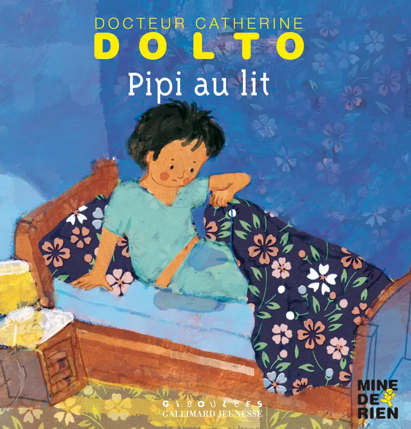 Pipi au lit - Catherine Dolto - Colline Faure-Poirée - Frédérick Mansot - Frédérick Mansot