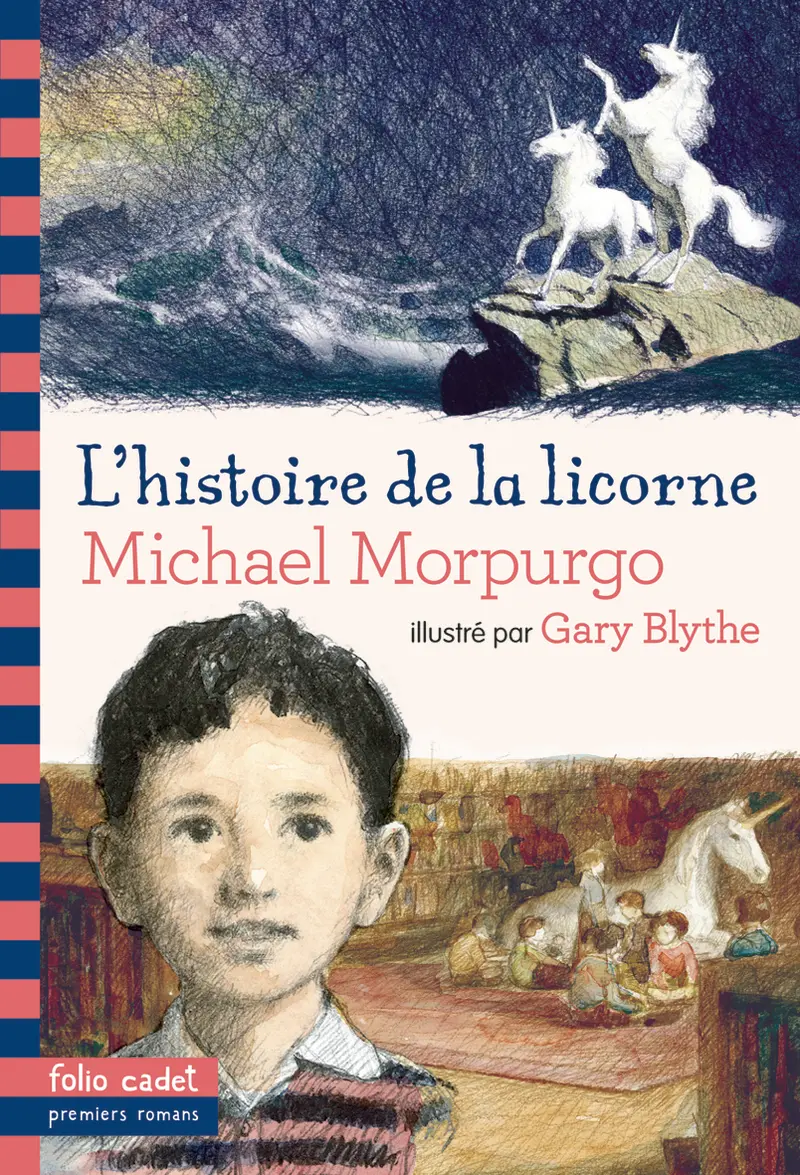 L'histoire de la licorne - Michael Morpurgo - Gary Blythe - Gary Blythe