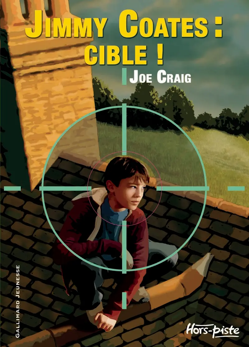 Jimmy Coates : cible ! - Pierre-Marie Valat - Nathaële Vogel - Joe Craig