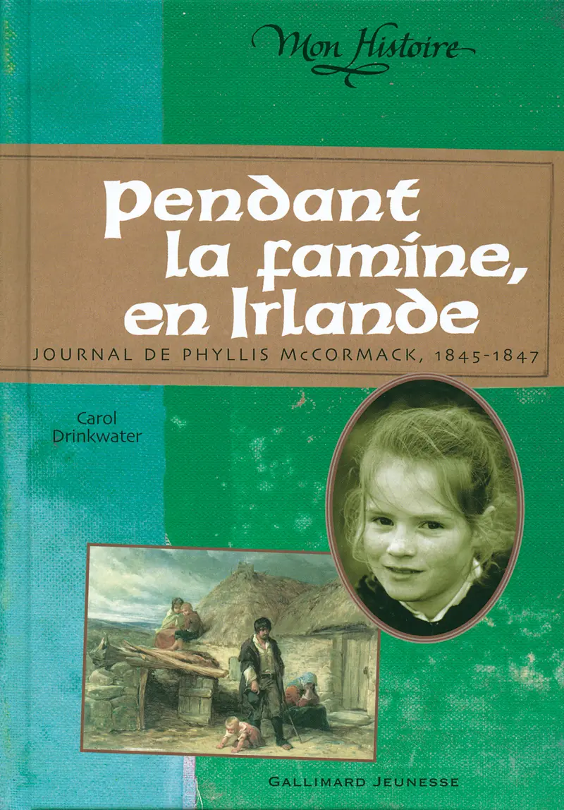 Pendant la famine, en Irlande - Carol Drinkwater
