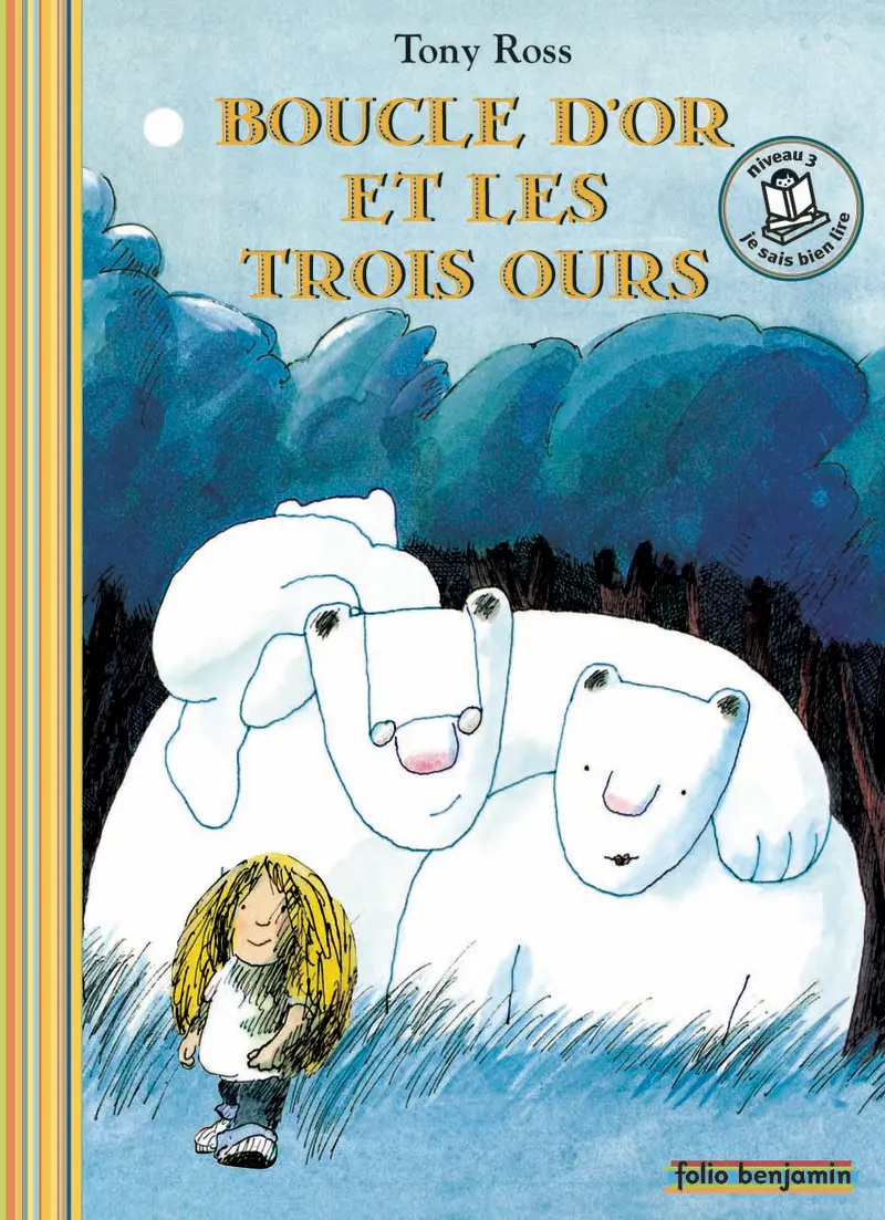 Boucle d'Or et les trois ours - Tony Ross